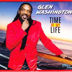GLEN WASHINGTON... TIME OF MY LIFE