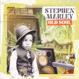 STEPHEN MARLEY ... OLD SOUL